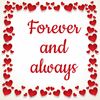 Valentijnscadeau Valentijn tegeltje forever and alway voor Voor altijd en altijd