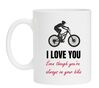 Wiite mok een lief Valentijnscadeau voor de mountainbiker leuk lief I love you  Even Though youre always on your bike