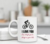 foto 4 Wiite mok een lief Valentijnscadeau voor de mountainbiker leuk lief I love you  Even Though you're always on your bike