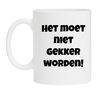 foto 1 Witte mok het moet niet gekker worden!