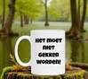 foto 3 Witte mok het moet niet gekker worden!