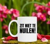 foto 3 Zit niet te nuilen Nijmeegs dialet niet zeuren