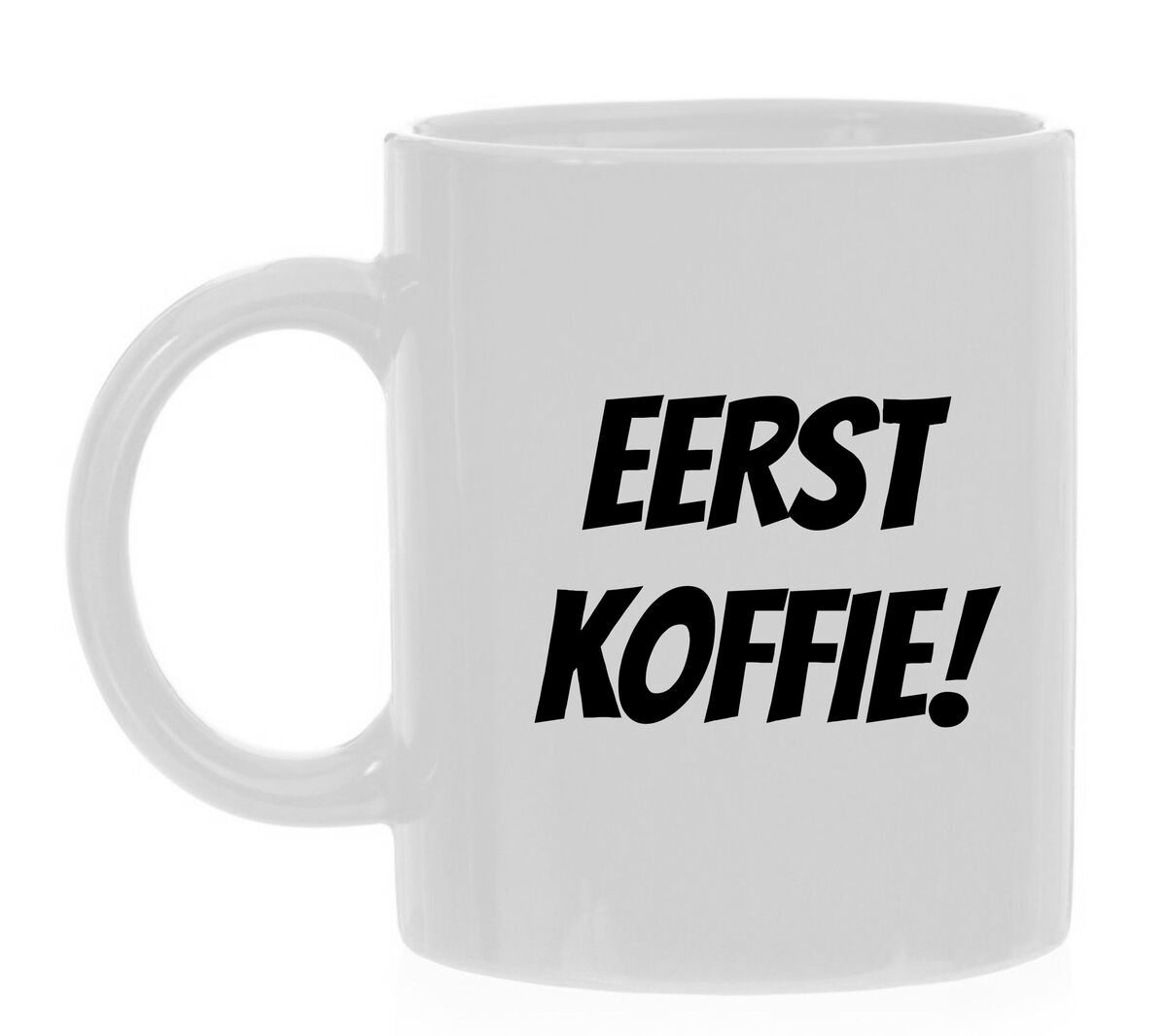 Koffie mok eerst koffie