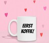foto 3 Koffie mok eerst koffie