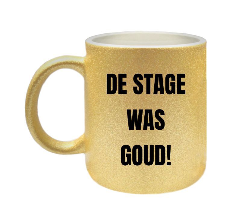 Mok met gouden glitters en de opdruk de stage was goud. Leuk kado voor je stagebegeleider. 