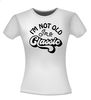 foto 4 T-shirt I'm not old I'm a Classic