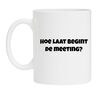 foto 1 Mok voor op het werk hoe laat begint de meeting vergadering