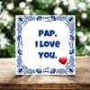 foto 4 Tegeltje pap i love you. ik hou van jou