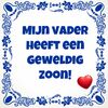 Tegeltje Vaderdag grappig mijn vader heeft een geweldige zoon