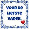 Tegeltje Vaderdag voor de liefste vader