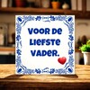 foto 4 Tegeltje Vaderdag voor de liefste vader