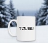 foto 2 Witte koffie of thee mok met de opdruk 'T Zal wel!