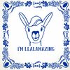 Lama tegeltje I am llalamazing ik ben geweldig
