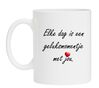 Mok Elke dag is een geluksmomentje met jou. liefde Valentijn