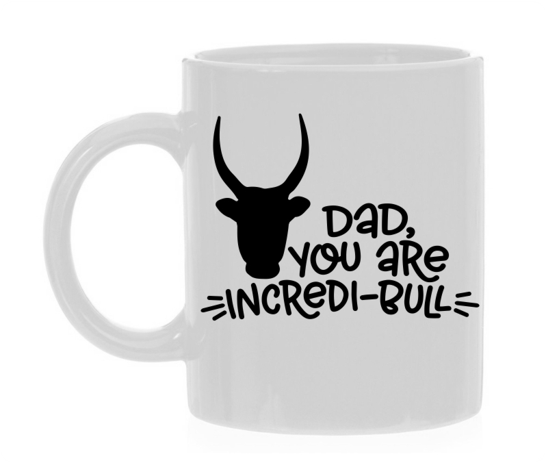 Stoere Vaderdag koffiemok Dad you are incredi-bull  stier grappig humor Vaderdag