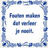 foto 1 Tegeltje Fouten maken dat verleer je nooit