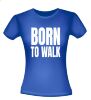 foto 6 Shirt born to walk wandel vierdaagse leuk voor een wandel evenement