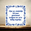 foto 2 Vijftig jaar getrouwd lullig tegeltje huwelijk