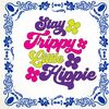 Seventies tegeltje stay trippy little hippie