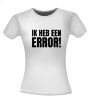 foto 4 T-shirt ik heb een error!