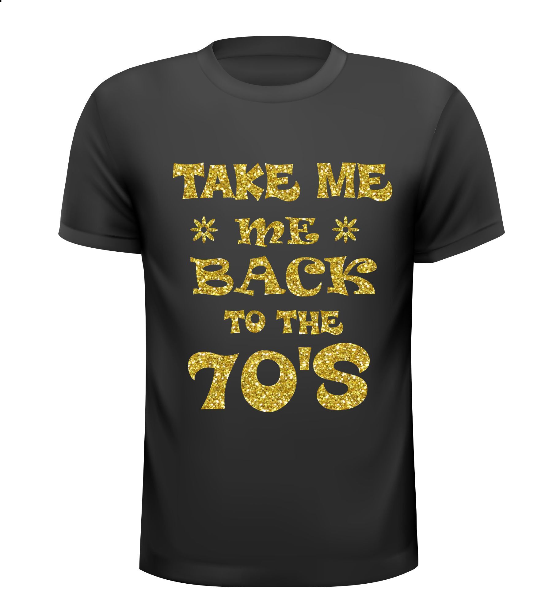 Take me back to the seventies t-shirt met foute gouden glitter opdruk