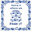 Tegeltje home is where we park the Volkswagen Transporter Oldtimer