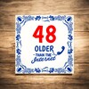 foto 2 48 older than the internet cadeau tegel voor een 48ste verjaardag