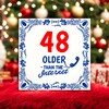 foto 3 48 older than the internet cadeau tegel voor een 48ste verjaardag