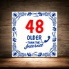foto 4 48 older than the internet cadeau tegel voor een 48ste verjaardag