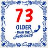 73 jaar older than the internet tegel 