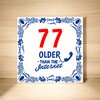 foto 4 77 jaar older than the internet tegeltje 