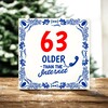 foto 3 Cadeau fun tegel 63ste verjaardag 63 older than the internet