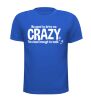 foto 5 Grappig wandel vierdaagse t-shirt no need to drive me crazy i'm close enough to walk gek geinig