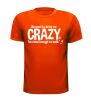 foto 7 Grappig wandel vierdaagse t-shirt no need to drive me crazy i'm close enough to walk gek geinig