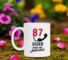 foto 3 Grappige leeftijd mok voor hem of haar die 87 jaar wordt en ouder dan het internet is!