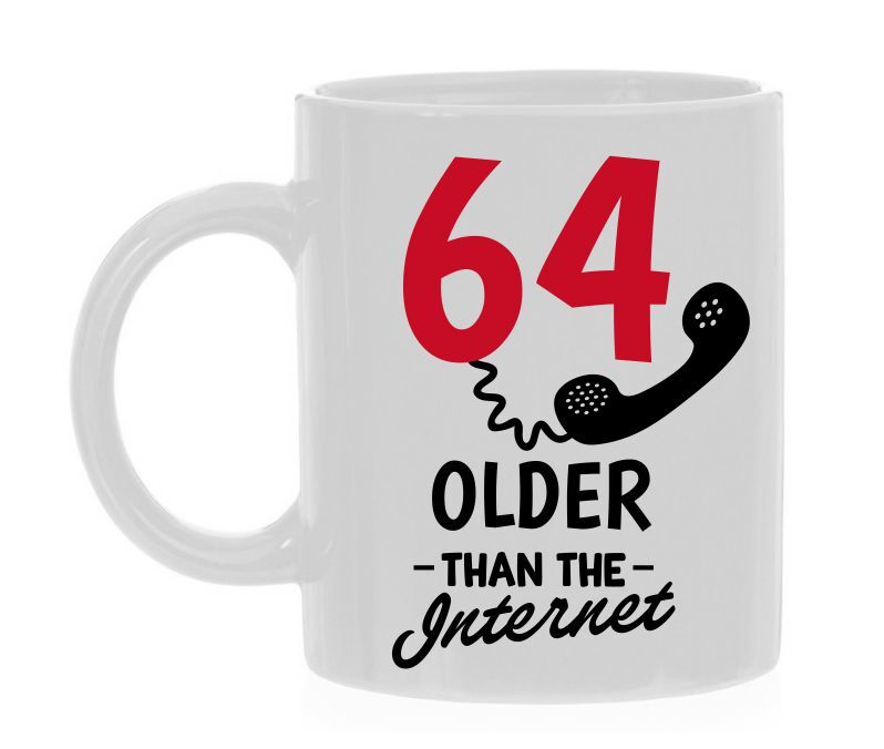 kado voor een 64 jarige prachtige koffie mok older than the internet!