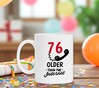 foto 3 Koffie mok 76 jaar en ouder dan het internet leeftijd mok verjaardagsmok
