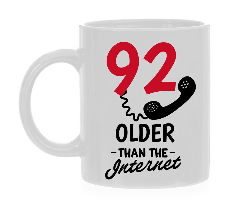Leeftijd mok voor een 92 jarige ouder dan het internet grappige leeftijd mok