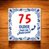 foto 3 Leuke cadeau tegel 75 jaar ouder dan het internet verjaardag