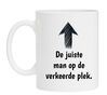 foto 1 Mok de juiste man op de verkeerde plek! grappige mok