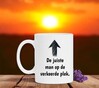 foto 3 Mok de juiste man op de verkeerde plek! grappige mok