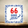 foto 2 Older than the internet tegel 66 jaar fun cadeau orgineel en leuk