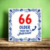 foto 4 Older than the internet tegel 66 jaar fun cadeau orgineel en leuk