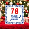 foto 4 Older than the internet tegel 78 jaar leuke verjaardagstegel