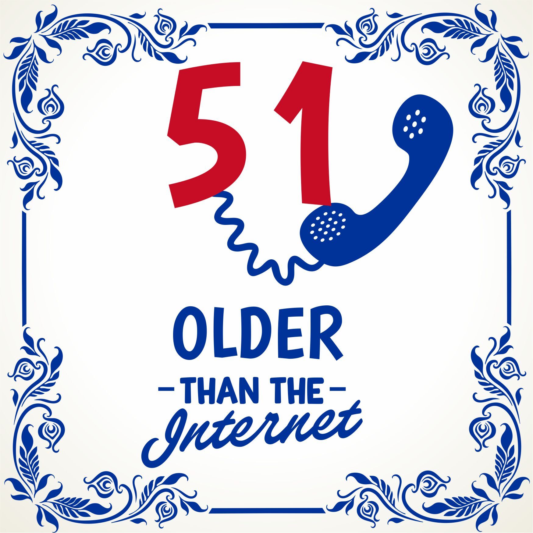 spreukentegel 51 older than the internet leuk cadeau tegeltje 