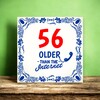 foto 4 Tegel cadeau verjaardag 56 jaar older than the internet orgineel en grappig