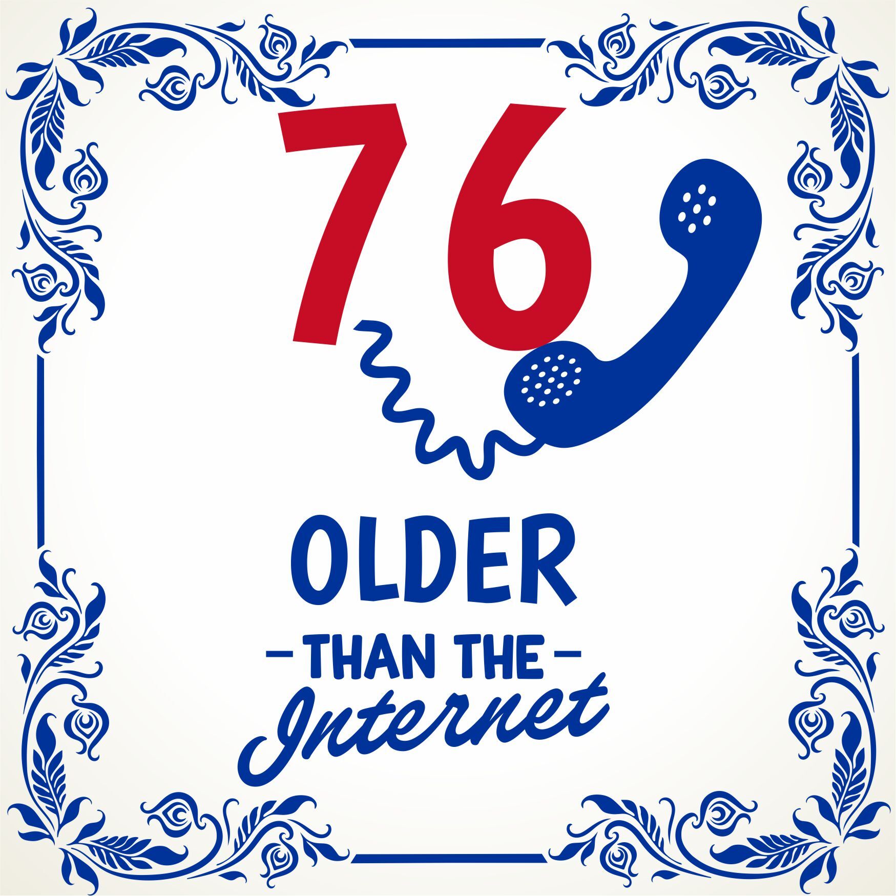 Tegel verjaardag 76 jaar older than the internet full colour