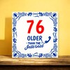 foto 3 Tegel verjaardag 76 jaar older than the internet full colour