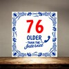 foto 4 Tegel verjaardag 76 jaar older than the internet full colour