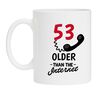 Verjaardagsmok voor hem of haar die 53 jaar wordt en ouder dan het internet is